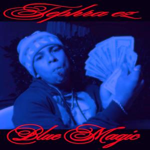BLUE MAGIC (Explicit)