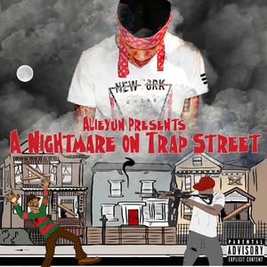 (Alieyun) a Nightmare on Trap Street (Explicit)