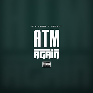 Atm Again (Explicit)