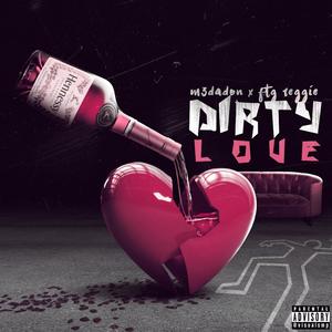 Dirty Love (Explicit)