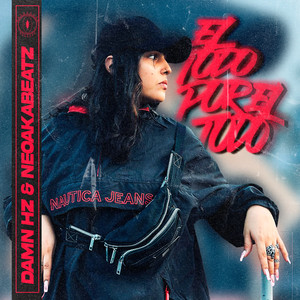 El Todo Por El Todo (Explicit)