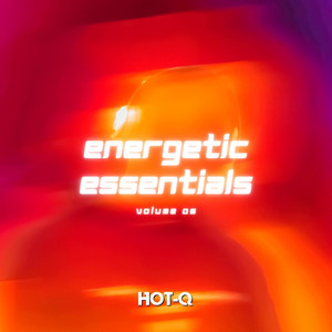 Energetic Essentials 006 (Explicit)