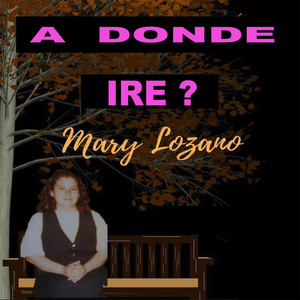 A Donde Ire ?