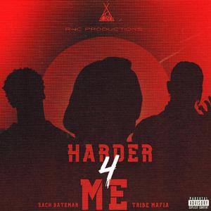 HARDER 4 ME (Explicit)