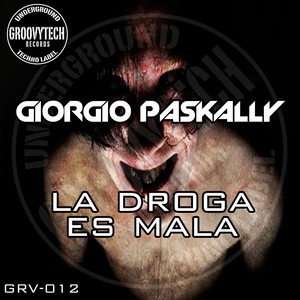 La Droga Es Mala (Original Mix)