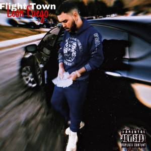 Flight Town (Explicit)