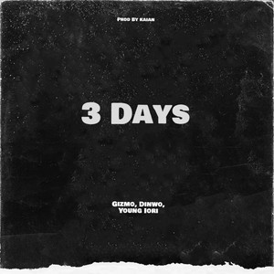 3 Days (Explicit)
