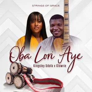 Oba Lori Aye (feat. Glowrie)