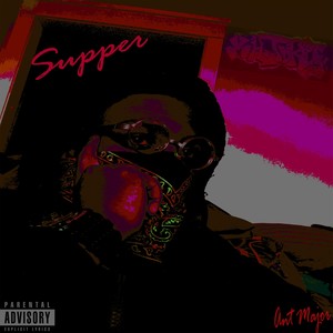 Supper (Explicit)