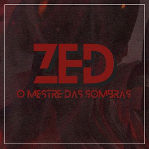 Zed - O Mestre das Sombras