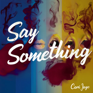 Say Something