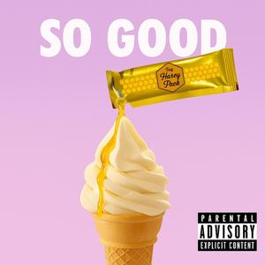 So Good (Explicit)