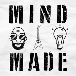 Mind Made (Explicit)