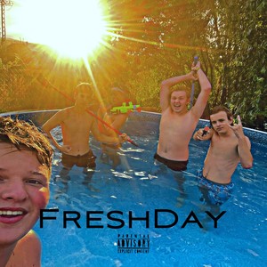 Fresh Day (Explicit)
