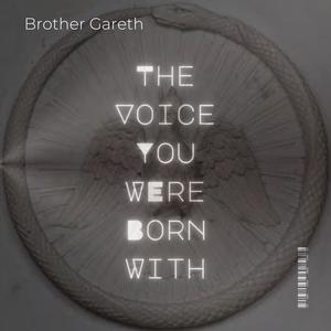 The Voice You Were Born With