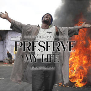 Preserve My Life (feat. Jmaccc)