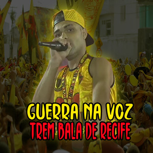 Trem Bala de Recife (Explicit)