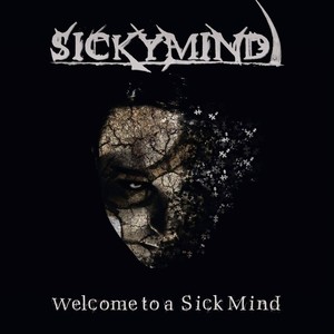 Welcome to a Sick Mind