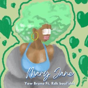 Mary Jane (feat. Rdk Boul'Shit)