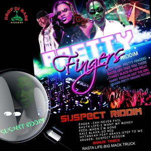 Pretty Fingers Riddim / Suspect Riddim (Explicit)