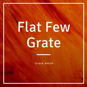 Flat Few Grate