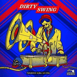 Dirty Swing (Explicit)