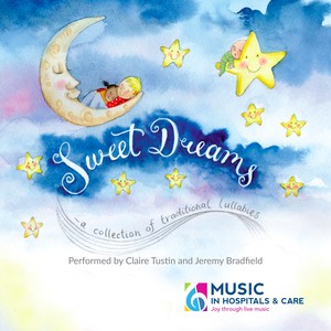Sweet Dreams - A Collection of Traditional Lullabies