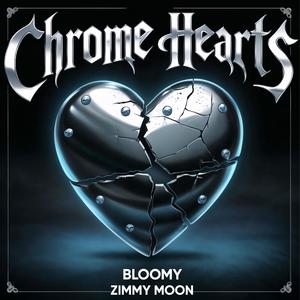 CHROME HEARTS (feat. Zimmy Moon) (Explicit)