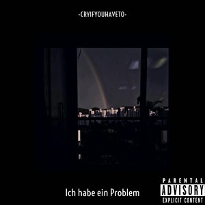 Ich habe ein Problem (Explicit)