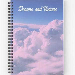 Dreams and Visions