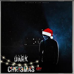 Dark ChrisMas (Go Fi Dem) [Explicit]