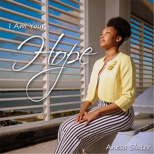 I Am Your Hope