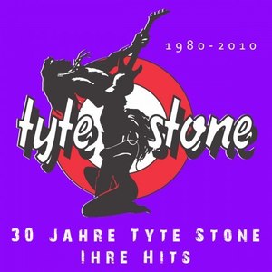 30 Jahre Tyte Stone - Ihre Top Hits (Explicit)