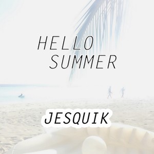 Hello Summer