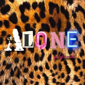 Alone (Explicit)