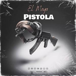 Pistola (Explicit)