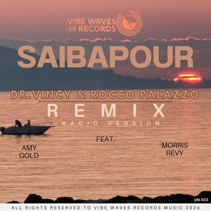 Saibapour (Dr. Vincy & Rocco Palazzo Radio Version Remix)