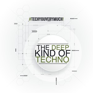 The Deep Kind of Techno (Explicit)