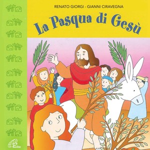 La Pasqua di Gesù