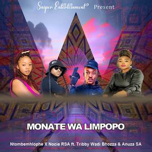 Monate Wa Limpopo (Explicit)