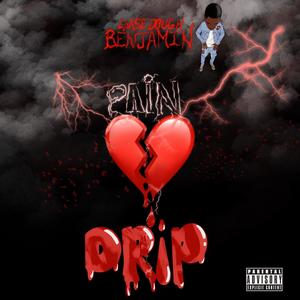 Pain and Drip (Explicit)