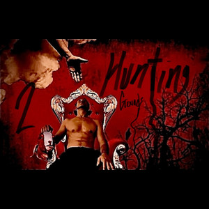 Hunting Grounds (Explicit)