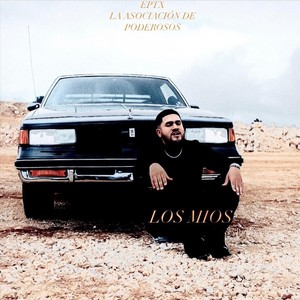 Los Míos (Explicit)