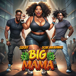 Big Mama (Explicit)