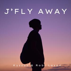 J'fly Away (Audio Official) (feat. Robi Lason ) [Explicit]