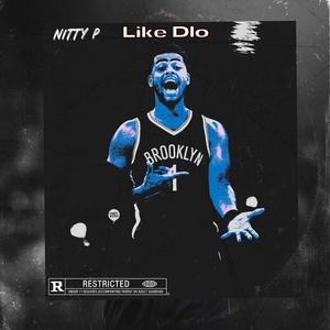 Like Dlo (Explicit)