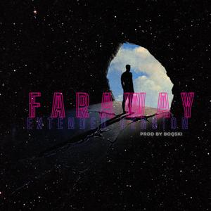 Faraway (Extended Version)