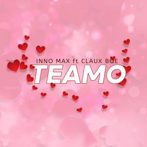 Teamo (feat. Claux Boe)