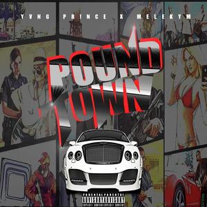 Pound Town(feat. Yvng Pr!nce) (Explicit)