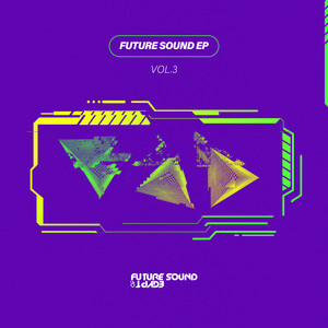 Future Sound EP Vol. 3